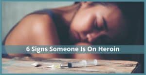 signs someone is on heroin